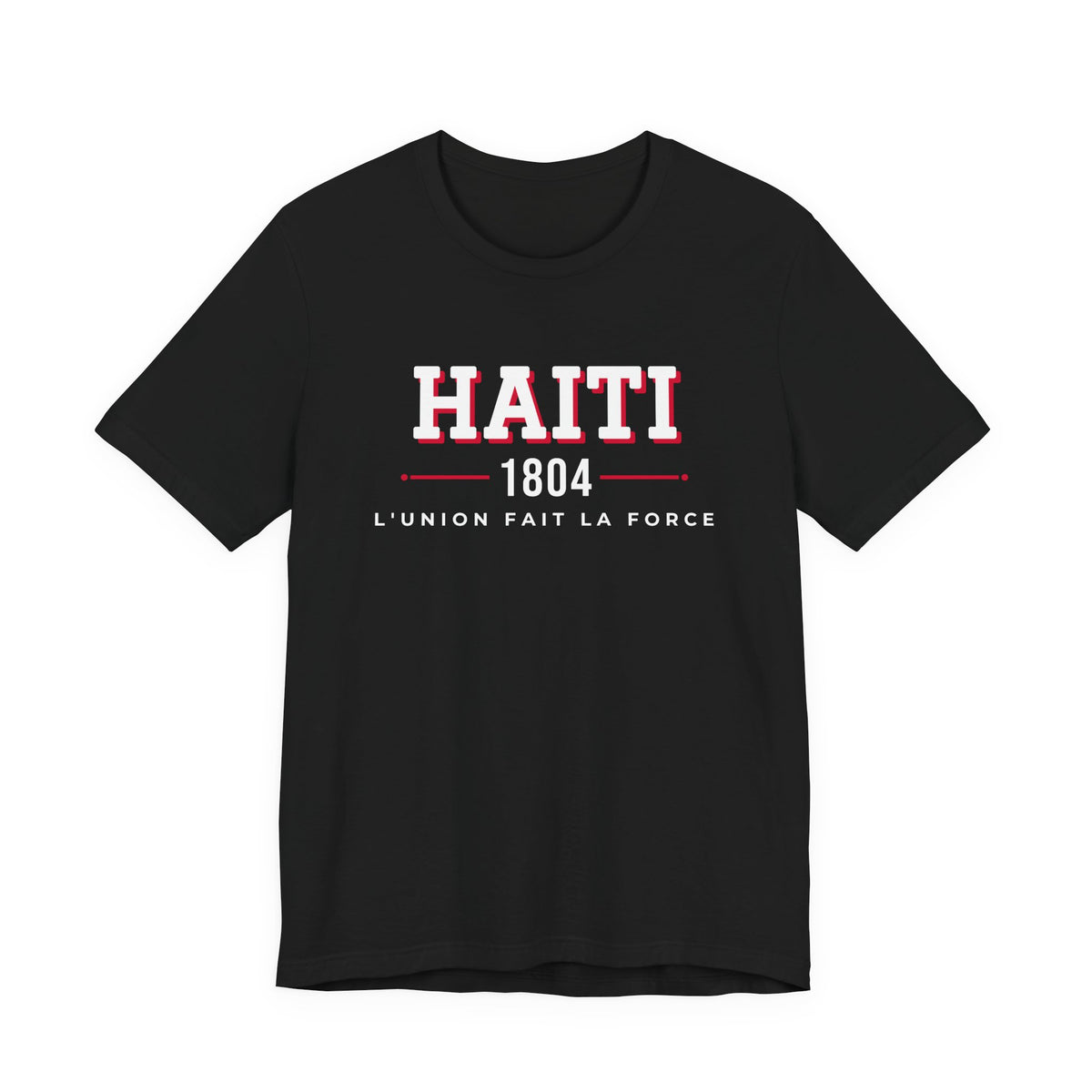 Camiseta Haití 1804 | Camiseta de orgullo haitiano L'Union Fait La Force
